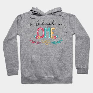 So God Made A Ome Happy Mother's Day Hoodie